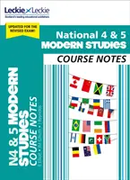 National 4/5 Modern Studies Course Notes - Cfe témák tanulása és felkészülés az Sqa vizsgákra - National 4/5 Modern Studies Course Notes - Learn Cfe Topics and Prepare for Sqa Exams