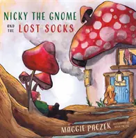 Nicky, a gnóm és az elveszett zoknik - Nicky the Gnome and the Lost Socks