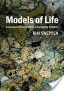 Az élet modelljei: Dinamika és szabályozás biológiai rendszerekben - Models of Life: Dynamics and Regulation in Biological Systems