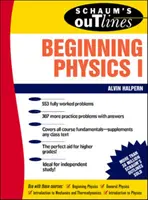 Schaum's Outline of Beginning Physics I: Mechanika és hő - Schaum's Outline of Beginning Physics I: Mechanics and Heat