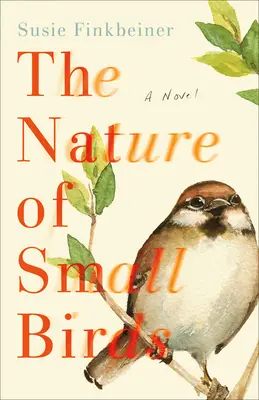 A kis madarak természete - The Nature of Small Birds