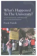 Mi történt az egyetemmel? Az infantilizálódás szociológiai vizsgálata - What's Happened To The University?: A sociological exploration of its infantilisation