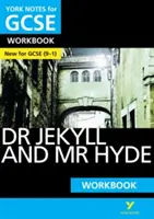 York Notes for GCSE (9-1): Dr. Jekyll és Mr. Hyde WORKBOOK - Az ideális módja annak, hogy felzárkózzon, tesztelje tudását, és felkészültnek érezze magát a 2021-es értékelésekre és a 2022-es vizsgákra. - York Notes for GCSE (9-1): Dr Jekyll and Mr Hyde WORKBOOK - The ideal way to catch up, test your knowledge and feel ready for 2021 assessments and 2022 exams