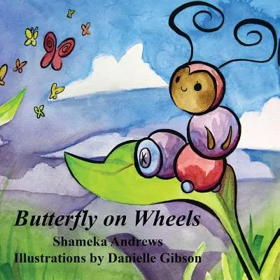 Pillangó kerekeken - Butterfly on Wheels