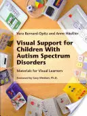 Az autizmus spektrumzavarral küzdő gyermekek vizuális támogatása - Visual Support for Children With Autism Spectrum Disorders