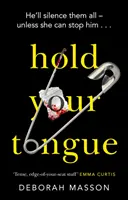 Hold Your Tongue Your Tongue - Hold Your Tongue