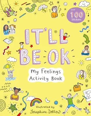 Minden rendben lesz: My Feelings Activity Book - It'll Be OK: My Feelings Activity Book