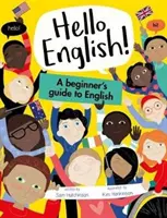 Kezdő angol nyelvű útmutató - Beginner's Guide to English