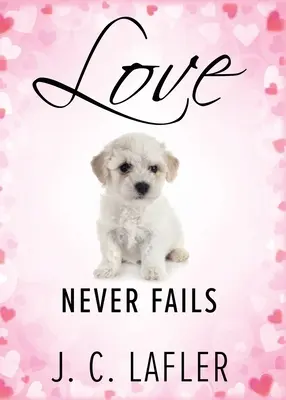 Love Never Fails