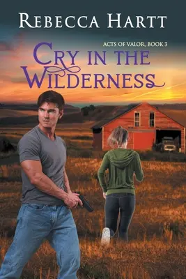 Kiáltás a pusztában: Romantikus feszültség - Cry in the Wilderness: Romantic Suspense