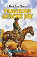 Apache Joe nyomában - Tracking Apache Joe