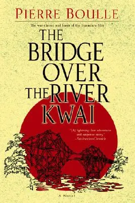 A híd a Kwai folyó felett - The Bridge Over the River Kwai