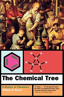A kémiai fa: A History of Chemistry - The Chemical Tree: A History of Chemistry