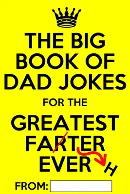 Az apai viccek nagy könyve: Rettenetesen jó személyre szabott apás viccek könyve - The Big Book of Dad Jokes: Terribly Good Personalized Dad Joke Book