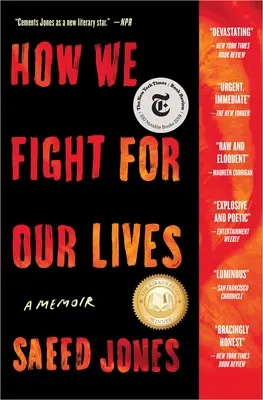 Hogyan harcolunk az életünkért: A Memoir - How We Fight for Our Lives: A Memoir