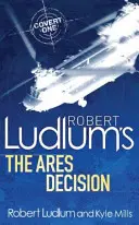 Robert Ludlum: Az Ares-döntés - Robert Ludlum's The Ares Decision