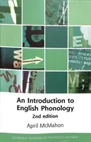 Bevezetés az angol fonológiába: 2. kiadás - An Introduction to English Phonology: 2nd Edition