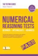 Numerikus érvelési tesztek: Mintapéldák kezdő, középhaladó és haladó numerikus érvelés részletes tesztkérdések és válaszok - Numerical Reasoning Tests: Sample Beginner, Intermediate and Advanced Numerical Reasoning Detailed Test Questions and Answers