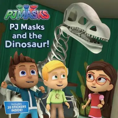 Pj Masks és a dinoszaurusz! [1 ív matricával] - Pj Masks and the Dinosaur! [With 1 Sheet of Stickers]