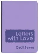 Letters with Love: Flexible Soft Cover Gift Edition