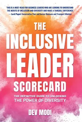 Az inkluzív vezetői értékelőlap: A sokféleség erejének felszabadításának végleges útmutatója - The Inclusive Leader Scorecard: The Definitive Guide to Unlocking the Power of Diversity