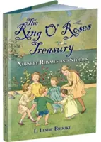 A Ring O' Roses kincstár: Nursery Rhymes and Stories - The Ring O' Roses Treasury: Nursery Rhymes and Stories