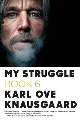 My Struggle: 6. könyv - My Struggle: Book 6