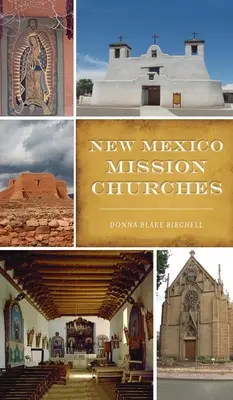 Új-mexikói missziós templomok - New Mexico Mission Churches