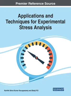 Alkalmazások és technikák a kísérleti stresszelemzéshez - Applications and Techniques for Experimental Stress Analysis