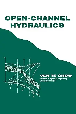 Nyílt csatornás hidraulika - Open-Channel Hydraulics