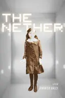 Az alvilág: A Play - The Nether: A Play