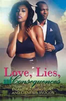 Szerelem, hazugságok és következmények - Love, Lies, and Consequences