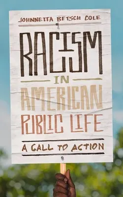 Rasszizmus az amerikai közéletben: A Call to Action - Racism in American Public Life: A Call to Action