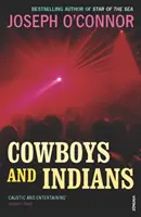 Cowboyok és indiánok - Cowboys and Indians