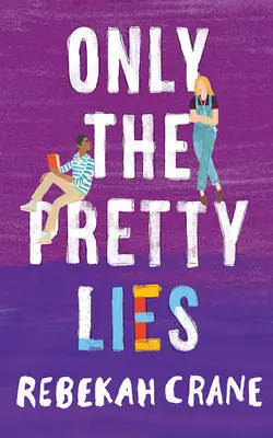 Csak a szép hazugságok - Only the Pretty Lies