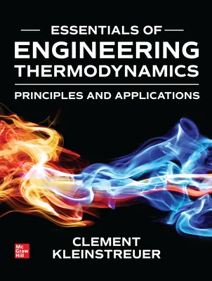 A MÉRNÖKI TERMODINAMIKA ALAPJAI - ESSENTIALS OF ENGINEERING THERMODYNAMICS