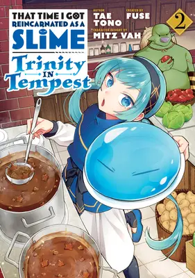 Amikor nyálkaként reinkarnálódtam: Trinity in Tempest (Manga) 2 - That Time I Got Reincarnated as a Slime: Trinity in Tempest (Manga) 2