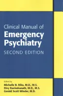 A sürgősségi pszichiátria klinikai kézikönyve - Clinical Manual of Emergency Psychiatry