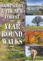 Hampshire és a New Forest egész éves sétái - Hampshire & The New Forest Year Round Walks