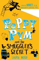 Poppy Pym és a Csempész-öböl titka - Poppy Pym and the Secret of Smuggler's Cove