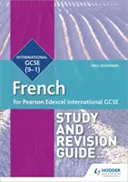 Pearson Edexcel International GCSE francia nyelvtanulási és felülvizsgálati útmutató - Pearson Edexcel International GCSE French Study and Revision Guide