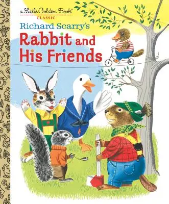 Richard Scarry's Rabbit and His Friends (Richard Scarry's Rabbit and His Friends) - Richard Scarry's Rabbit and His Friends