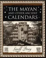 A maja és más ősi naptárak - Mayan and Other Ancient Calendars