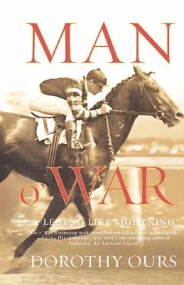 Man O' War: Egy legenda, mint a villámlás - Man O' War: A Legend Like Lightning