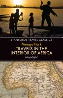 Utazások Afrika belsejében - Travels in the Interior of Africa