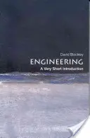 Mérnöki tervezés: A Very Short Introduction (Nagyon rövid bevezetés) - Engineering: A Very Short Introduction