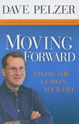 Moving Forward: Vezérszerep az életedben - Moving Forward: Taking the Lead in Your Life