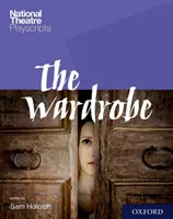 National Theatre Playscripts: The Wardrobe