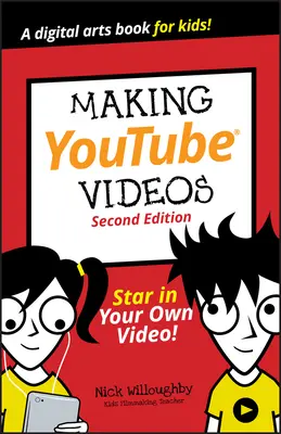 Youtube-videók készítése: Szerepelj a saját videódban! - Making Youtube Videos: Star in Your Own Video!