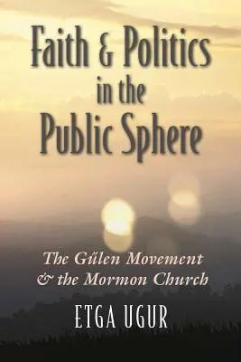 Hit és politika a közéletben: A Glen-mozgalom és a mormon egyház - Faith and Politics in the Public Sphere: The Glen Movement and the Mormon Church
